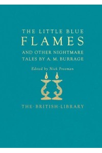 The Little Blue Flames and Other Uncanny Tales