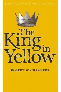 The King in Yellow - Tales of Mystery & The Supernatural