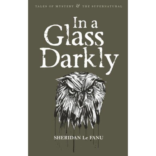 In a Glass Darkly - Tales of Mystery & The Supernatural