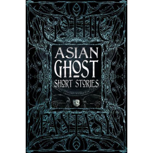Asian Ghost Short Stories - Gothic Fantasy
