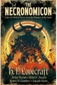 The Necronomicon Tales of Eldritch Horror from the Masters of the Genre - Arcturus Retro Classics