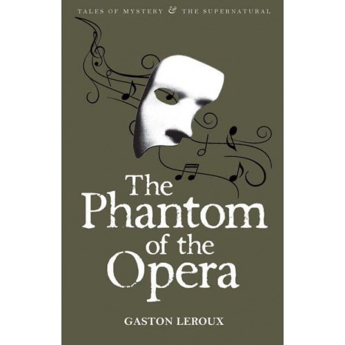 The Phantom of the Opera - Tales of Mystery & The Supernatural