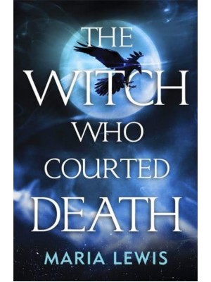 The Witch Who Courted Death