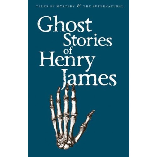 Ghost Stories of Henry James - Tales of Mystery & The Supernatural
