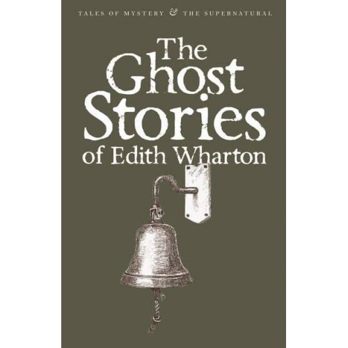 The Ghost Stories of Edith Wharton - Tales of Mystery & The Supernatural