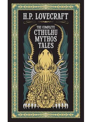 The Complete Cthulhu Mythos Tales - Barnes & Noble Leatherbound Classic Collection