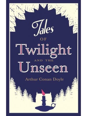 Tales of Twilight and the Unseen