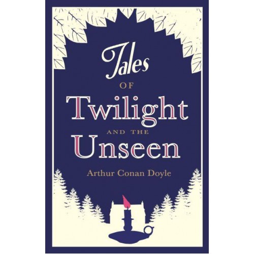 Tales of Twilight and the Unseen