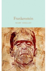 Frankenstein - Macmillan Collector's Library