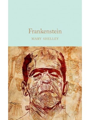 Frankenstein - Macmillan Collector's Library