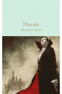 Dracula - Macmillan Collector's Library