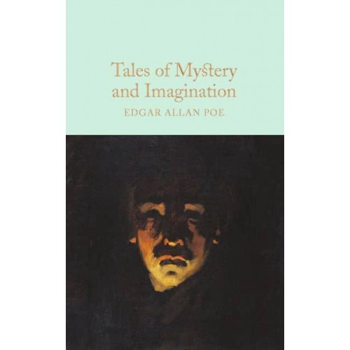 Tales of Mystery & Imagination - Macmillan Collector's Library