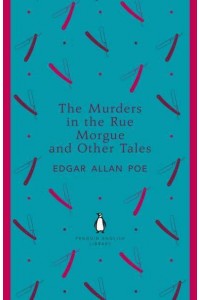 The Murders in the Rue Morgue and Other Tales - Penguin English Library