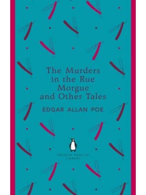 The Murders in the Rue Morgue and Other Tales - Penguin English Library