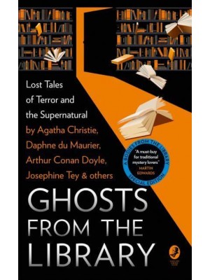 Ghosts from the Library Lost Tales of Terror and the Supernatural - A Bodies from the Library Special