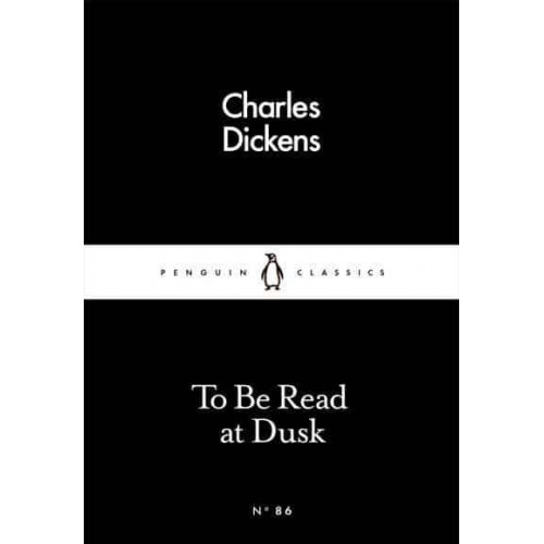 To Be Read at Dusk - Little Black Classics