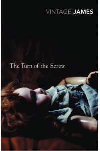 The Turn of the Screw and Other Stories