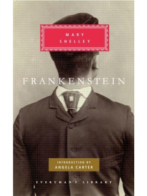 Frankenstein, or, The Modern Prometheus - Everyman's Library