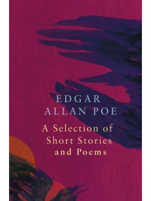 A Selection of Short Stories by Edgar Allan Poe - Legend Classics