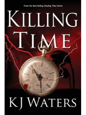 Killing Time: A Time Travel Adventure through a Hurricane