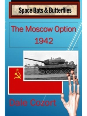 The Moscow Option-1942