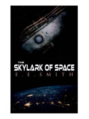 The Skylark of Space