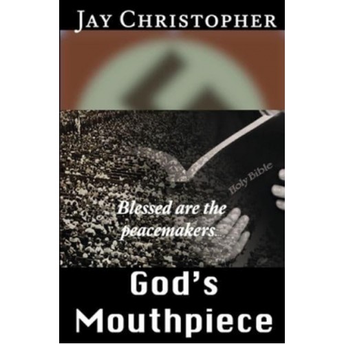 God's Mouthpiece Blessed Are the Peacemakers...