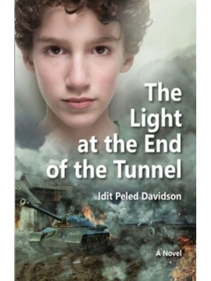 The Light at the End of the Tunnel: A novel