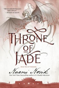 Throne of Jade Book Two of the Temeraire - Temeraire