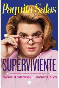 Paquita Salas, Superviviente / Paquita Salas. Survivor