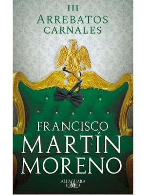 Arrebatos Carnales 3 / Carnal Outbursts 3