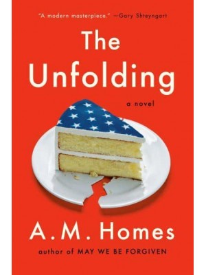 The Unfolding A Novel