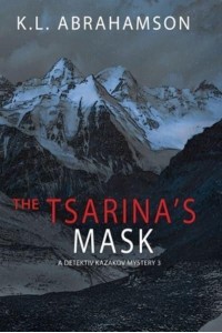 The Tsarina's Mask - Detective Kazakov Mysteries