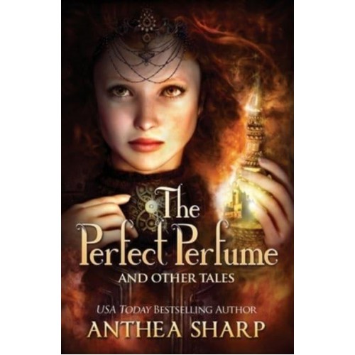 The Perfect Perfume and Other Tales
