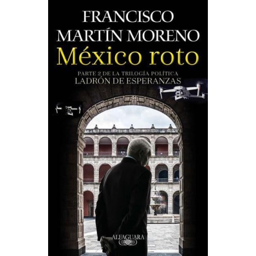 México Roto / Broken Mexico