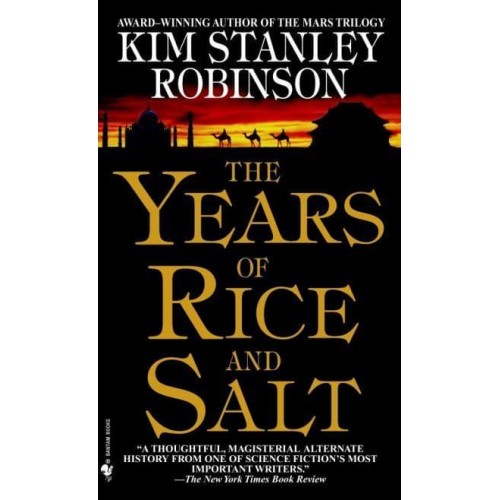 The Years of Rice and Salt A Novel