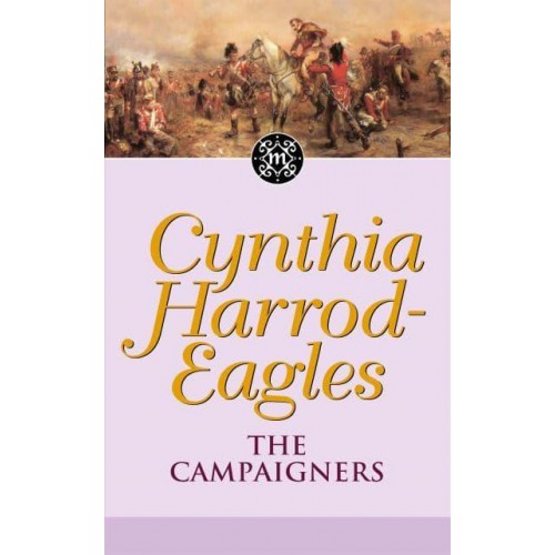 The Campaigners - Morland Dynasty