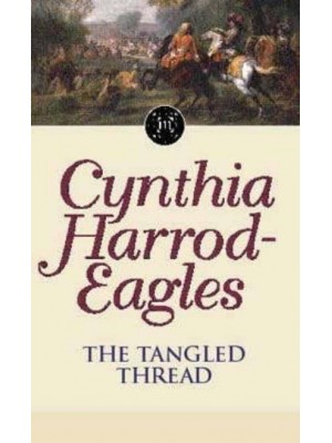 The Tangled Thread - The Morland Dynasty