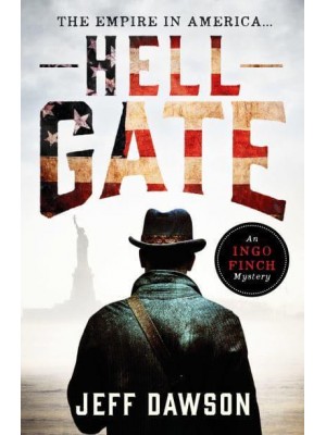 Hell Gate - Ingo Finch Mystery