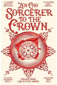 Sorcerer to the Crown - Sorcerer to the Crown Novels