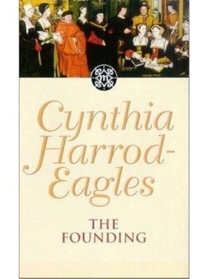 The Founding - The Morland Dynasty