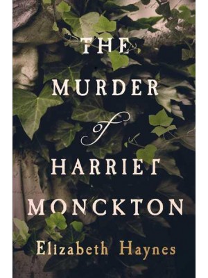 The Murder of Harriet Monckton