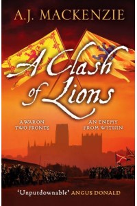 A Clash of Lions - The Hundred Years' War