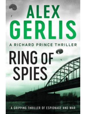 Ring of Spies - Richard Prince Thrillers