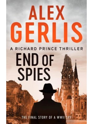 End of Spies - Richard Prince Thrillers
