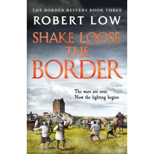 Shake Loose the Border - Border Reivers