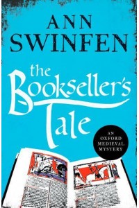 The Bookseller's Tale - Oxford Medieval Mystery