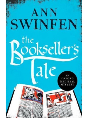 The Bookseller's Tale - Oxford Medieval Mystery