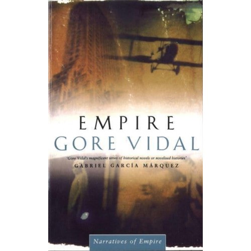 Empire A Novel - Narratives of Empire