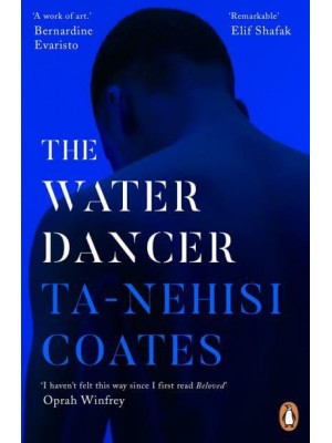 The Water Dancer A Novel